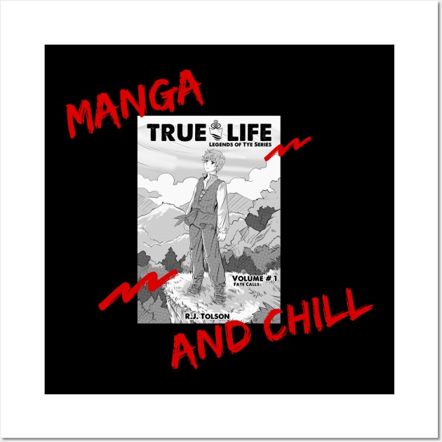 Manga and Chill Feat. Legends of Tye Manga Wall Art by RJ Tolson's Merch Store